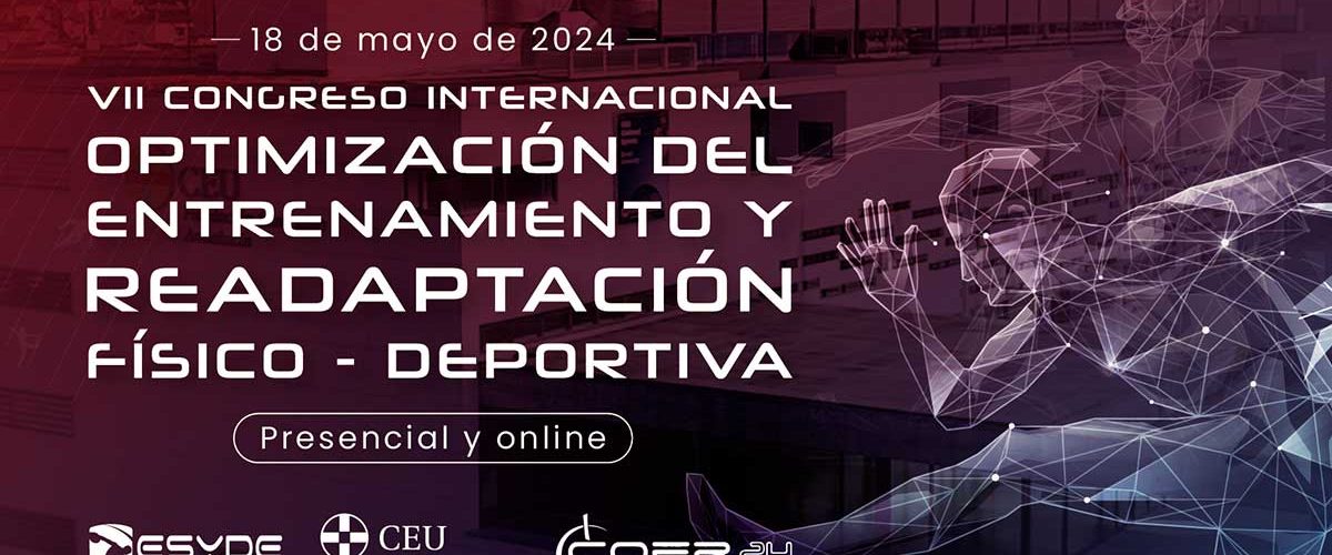 Sevilla acoge el VII Congreso Internacional en Optimización del entrenamiento y Readaptación Físico - Deportiva